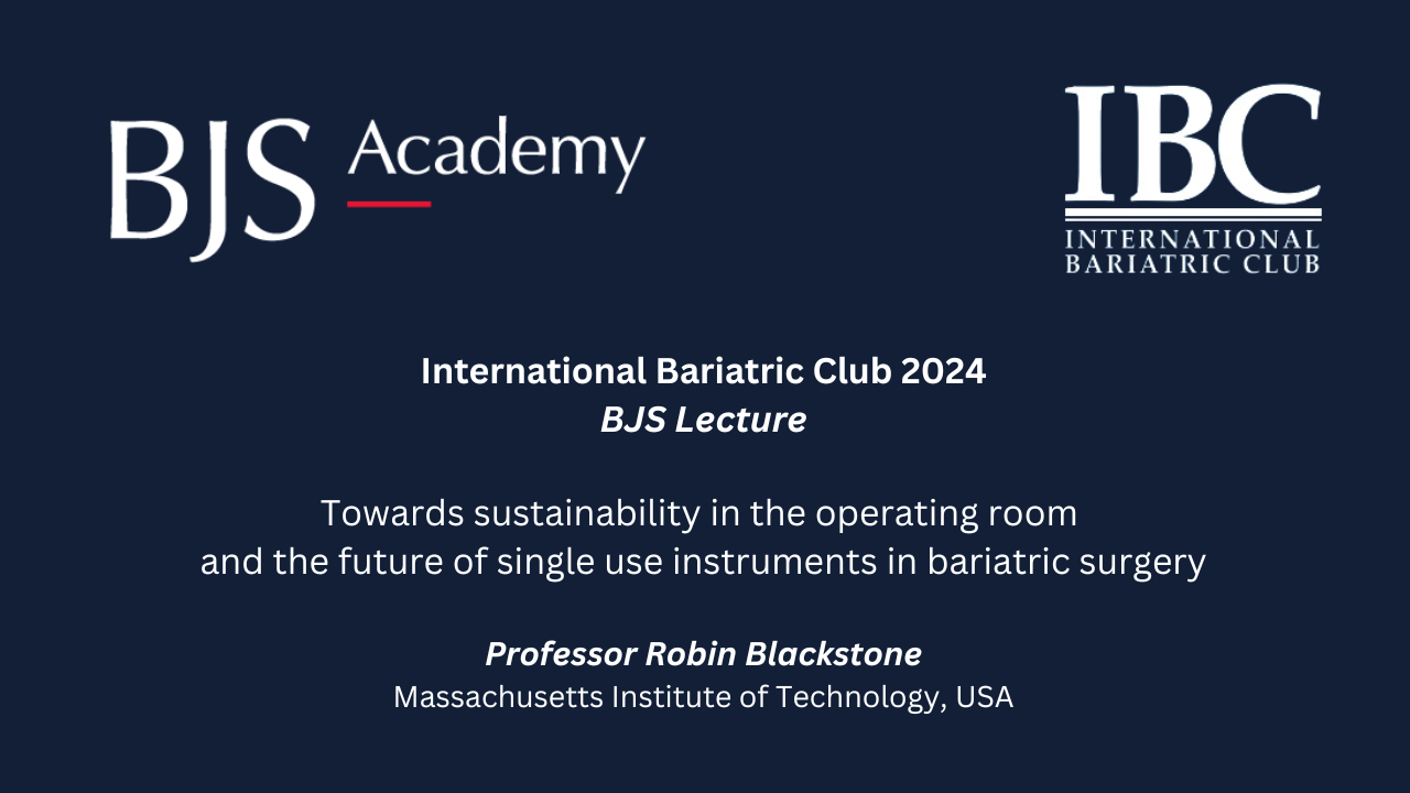 International Bariatric Club BJS Lecture 2024: Towards sustainability in the operating room and the future of single use instruments in bariatric surgery