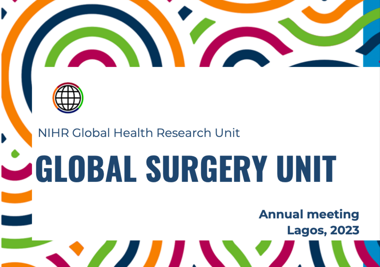 Conference report: NIHR Global Surgery Unit: Lagos, Nigeria 2023