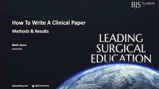 How to write a clinical paper – Part 3 of 4